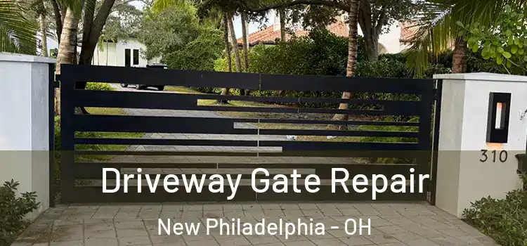 Driveway Gate Repair New Philadelphia - OH