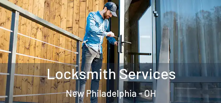 Locksmith Services New Philadelphia - OH