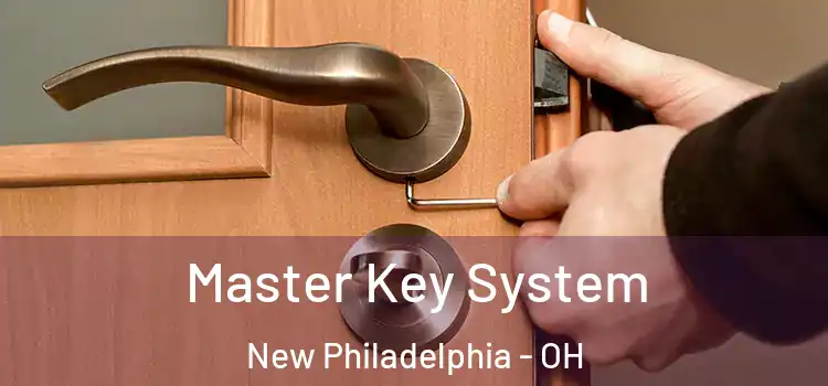 Master Key System New Philadelphia - OH