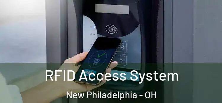 RFID Access System New Philadelphia - OH